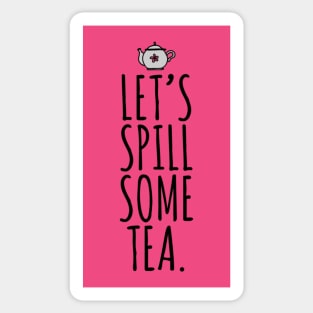 Spill Tea Sticker